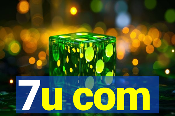 7u com